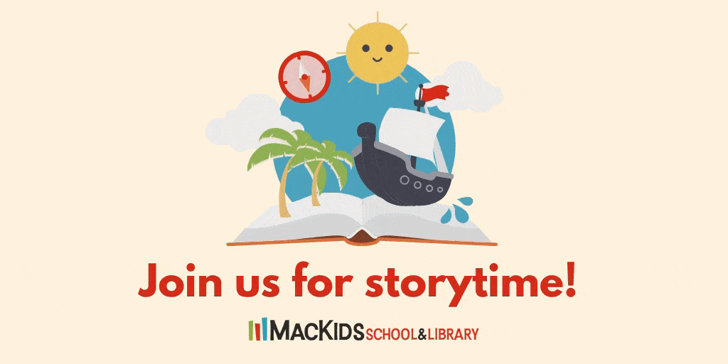 Join us for Storytime! – MacKids School & Library