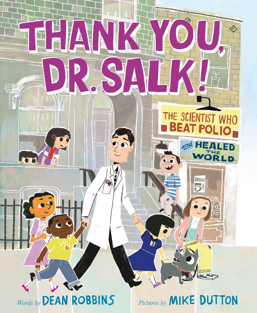 Storytime: Dean Robbins reads Thank You, Dr. Salk!