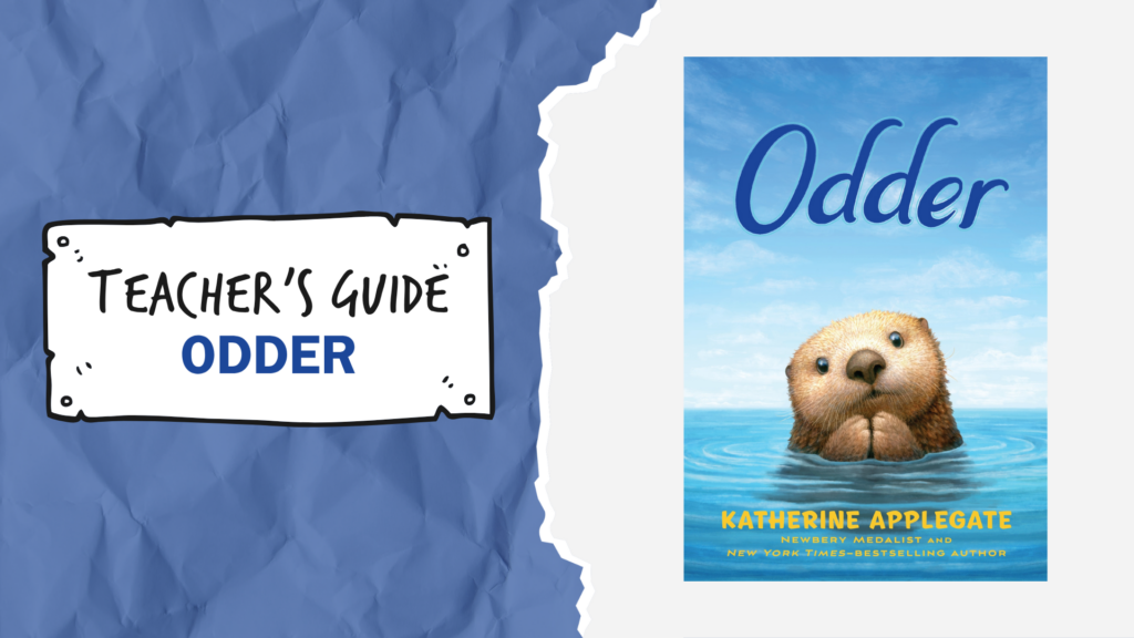 Teacher's Guide: ODDER