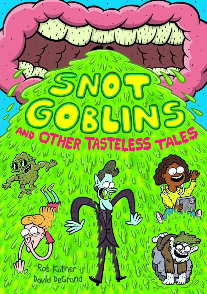 snot goblins
