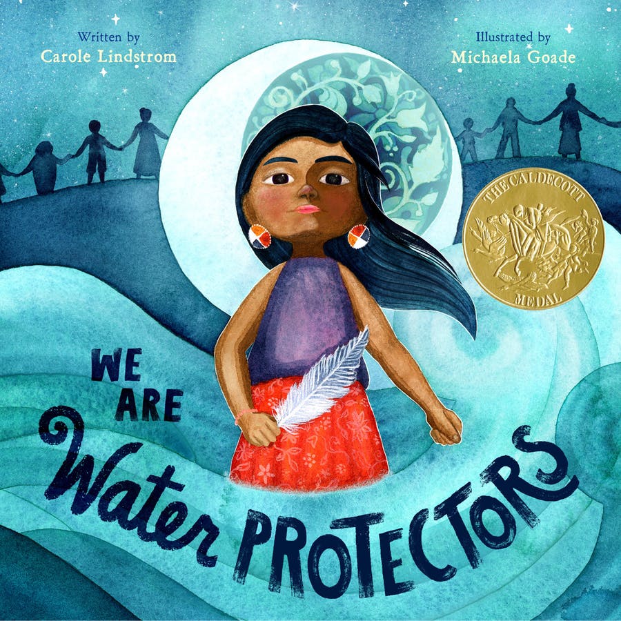 We-Are-Water-Protectors-cover-image-Caldecott 1