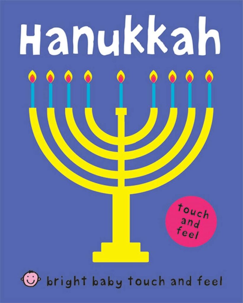 Bright Baby Touch and Feel Hanukkah by Roger Priddy
