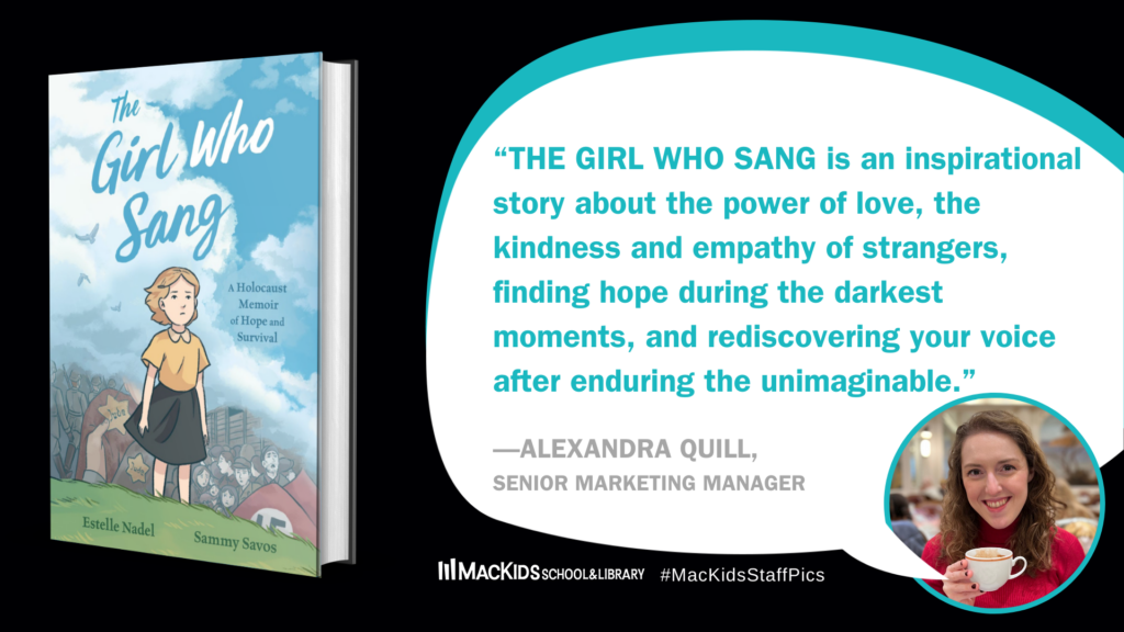 The Girl Who Sang: A Holocaust Memoir of Hope and Survival