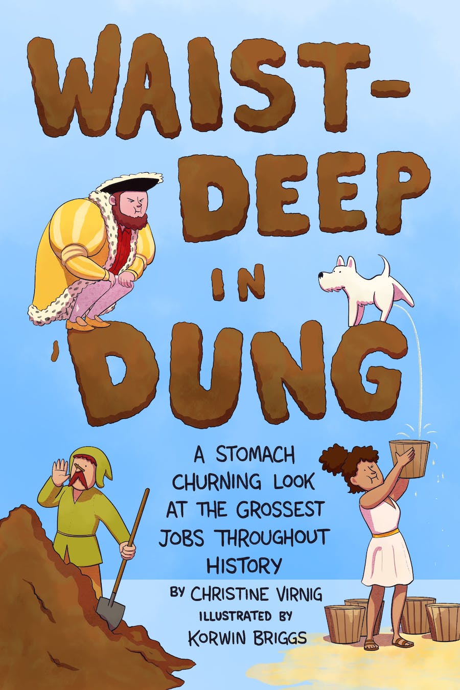 WAIST - DEEP IN DUNG
