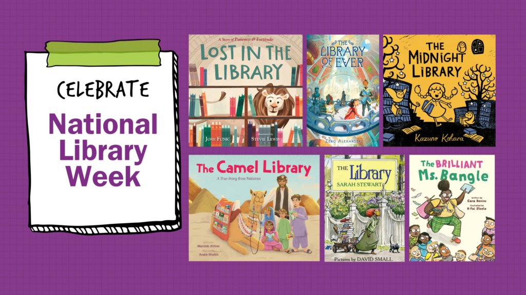 Celebrate National Library Week