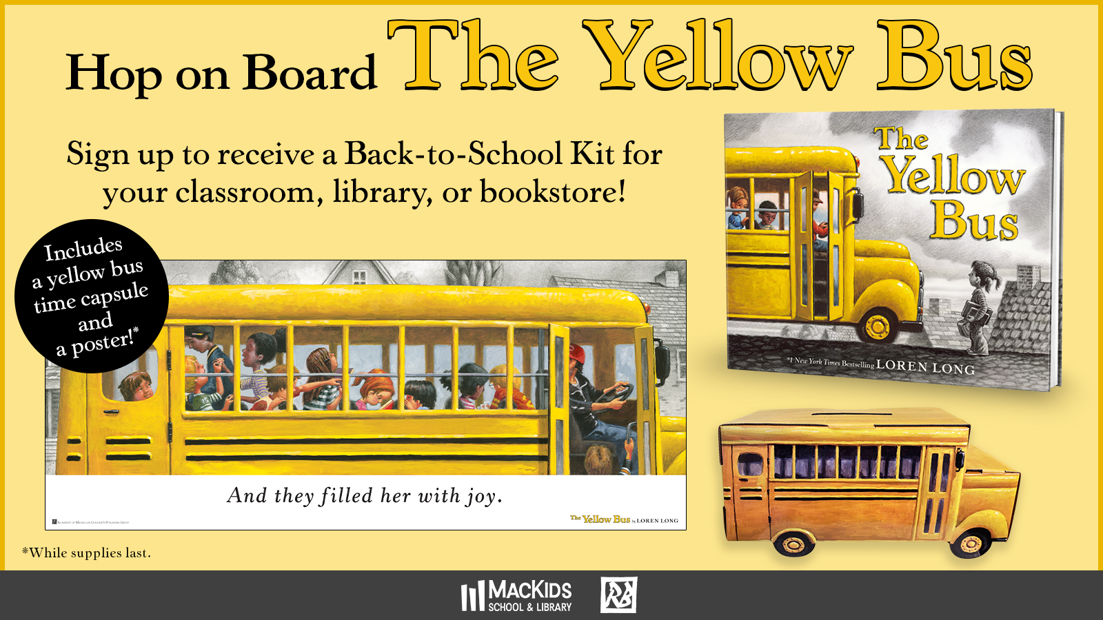 The Yellow Bus by Loren Long! – MacKids School & Library