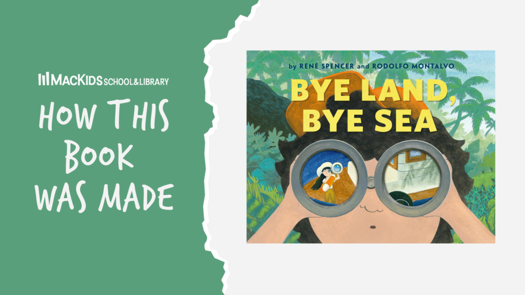 How This Book Was Made: Bye Land, Bye Sea