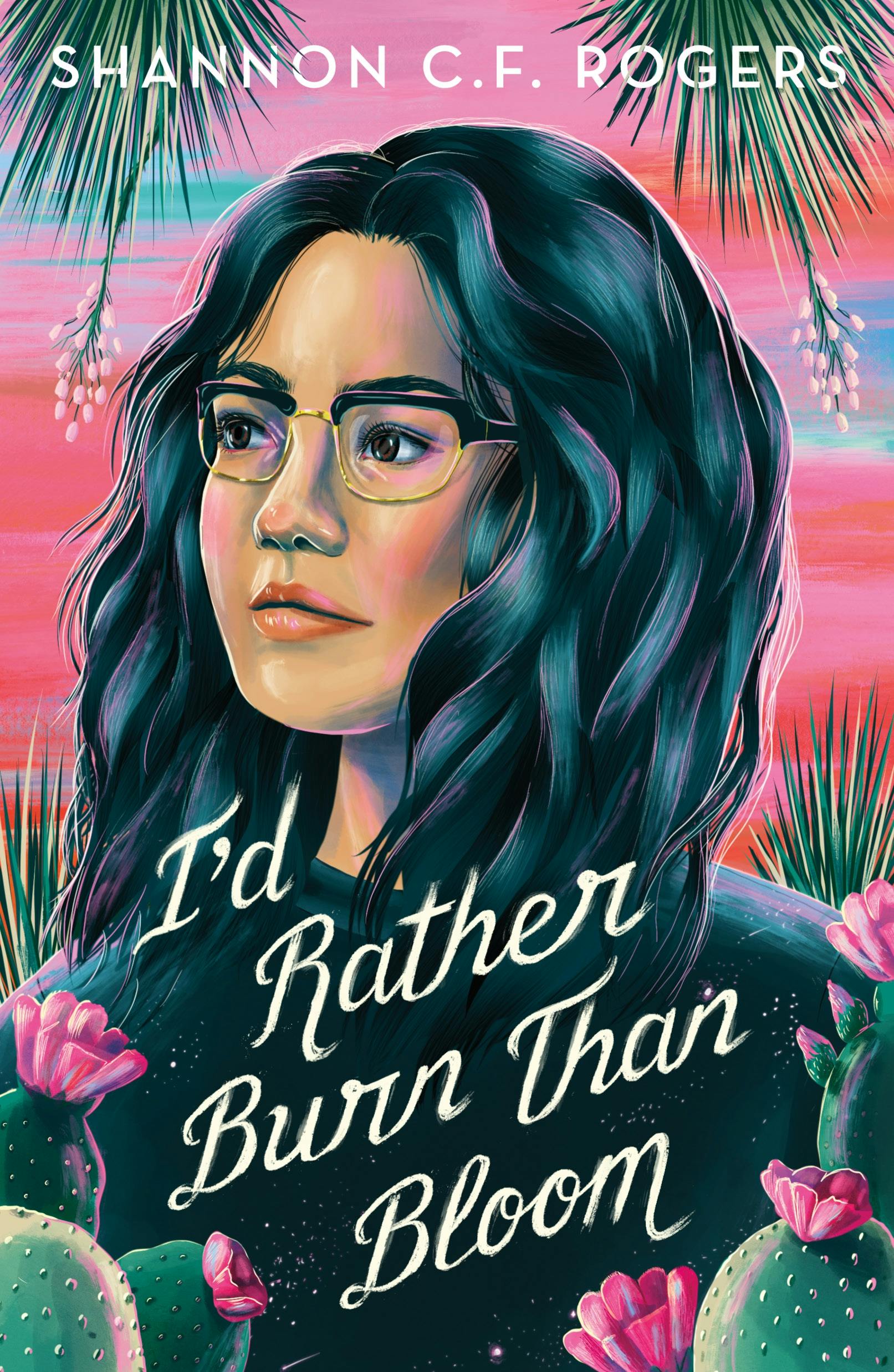 I'd Rather Burn than Bloom Book Cover