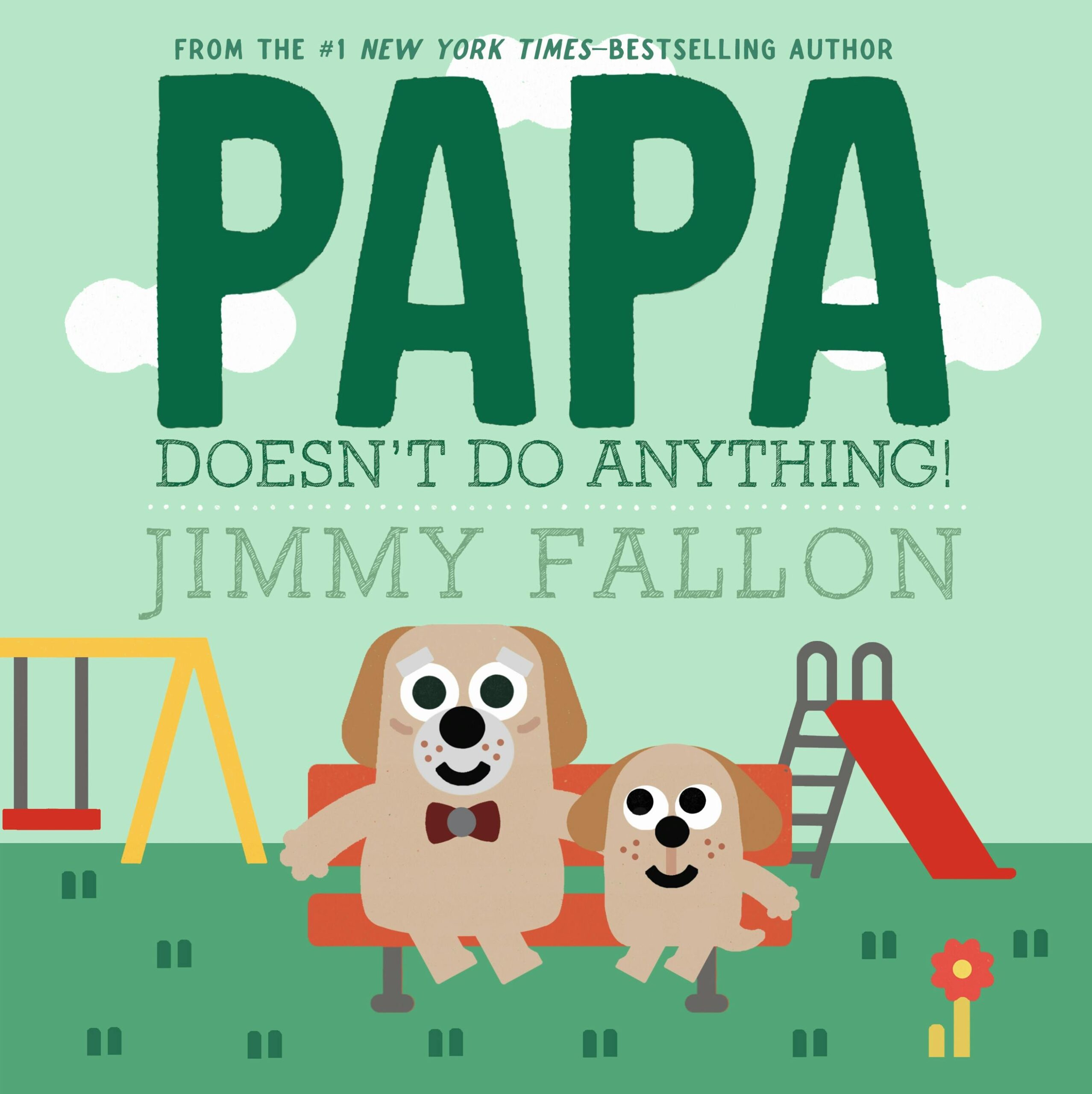 Papa Doesn't Do Anything Book Cover