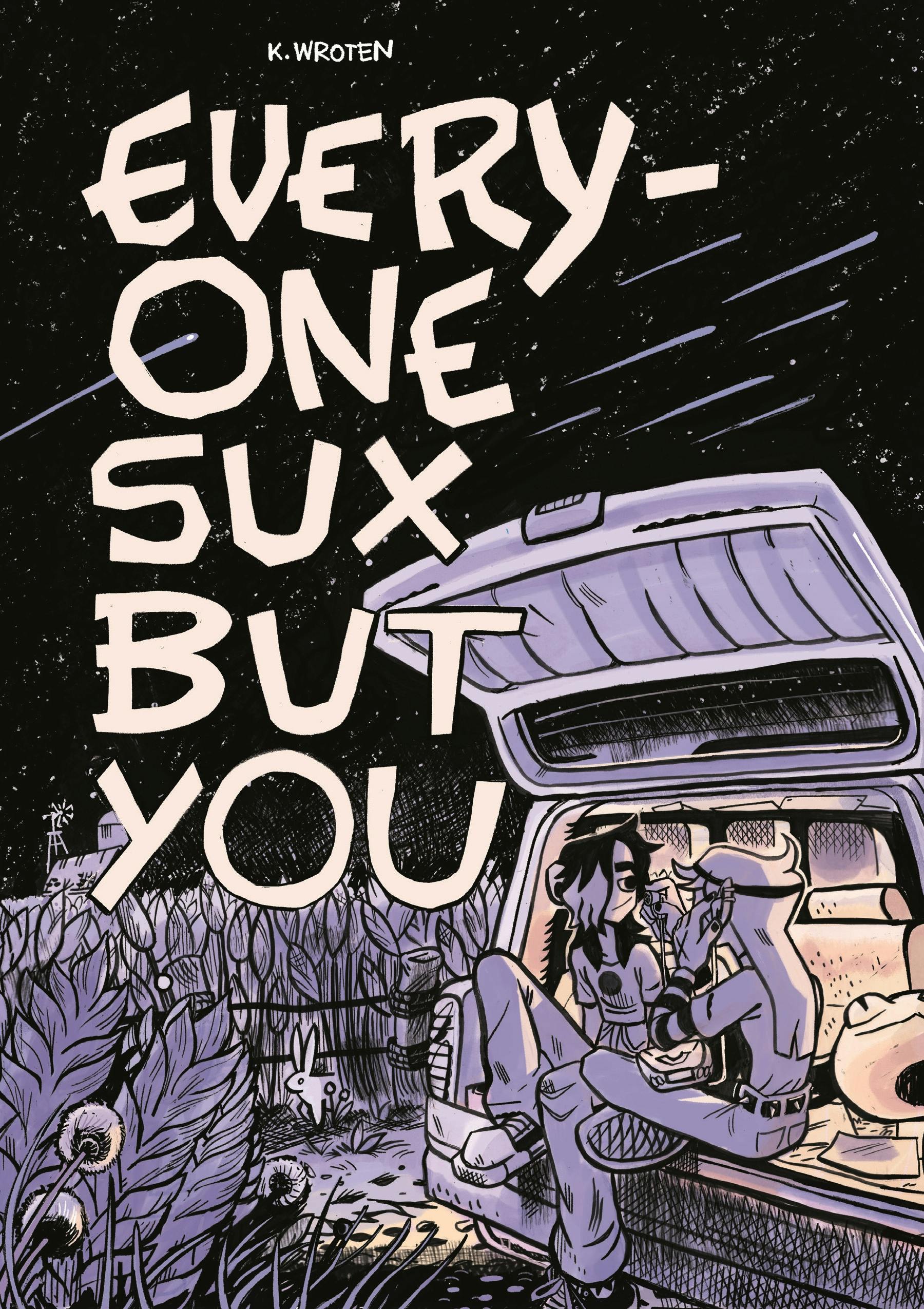 Everyone Sux But You Book Cover
