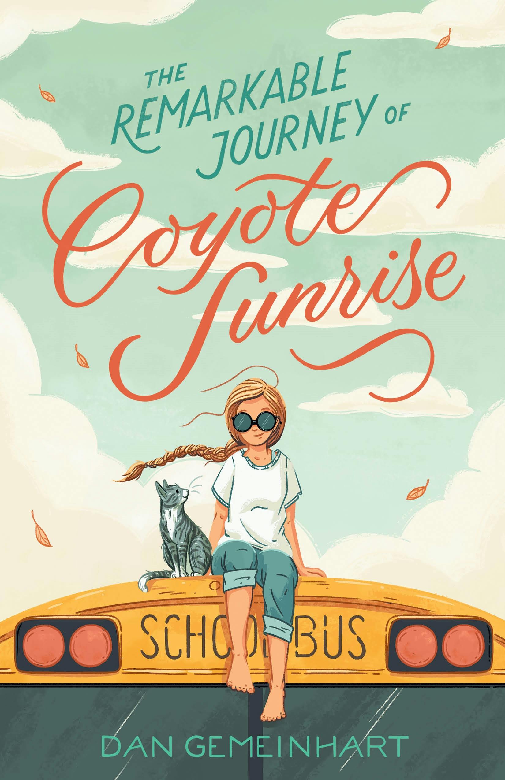 Cover for "The Remarkable Journey of Coyote Sunrise"