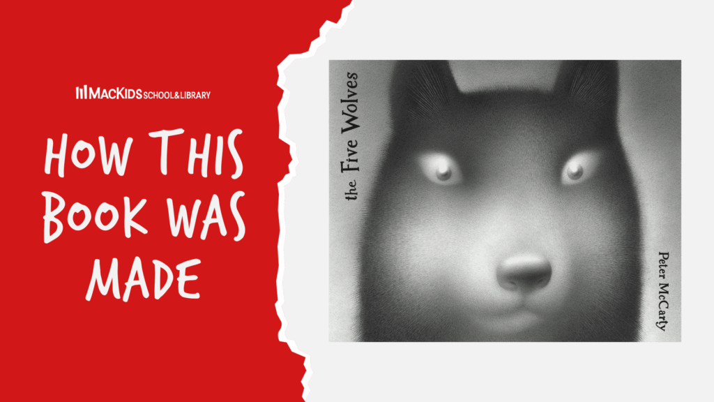 How the book was made: Five Wolves