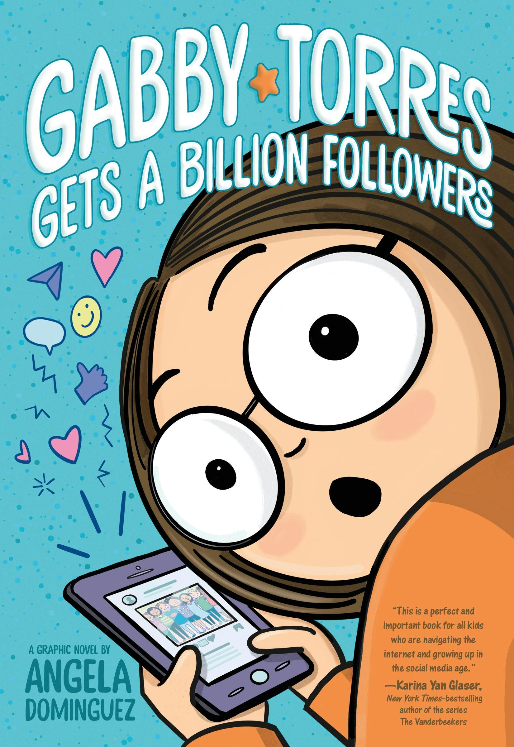 Cover of Gabby Torres Gets a Billion Followers