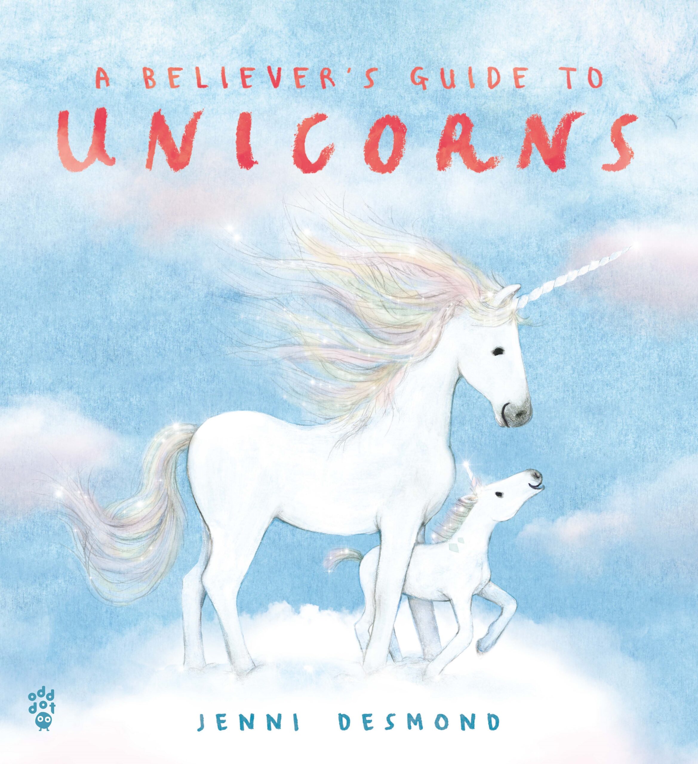 A believer's guide to unicorns