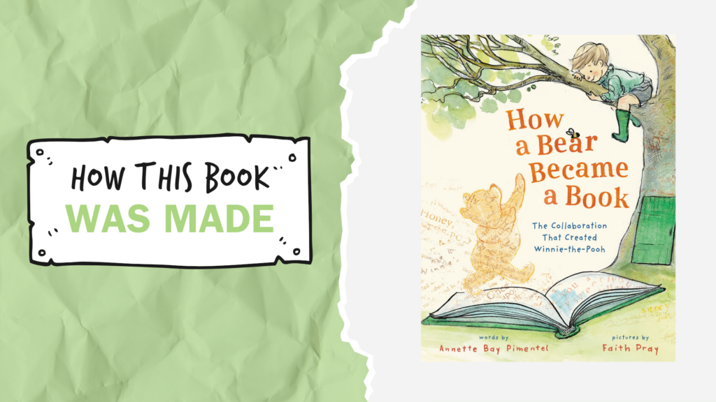 How this book was made: How a bear became a book