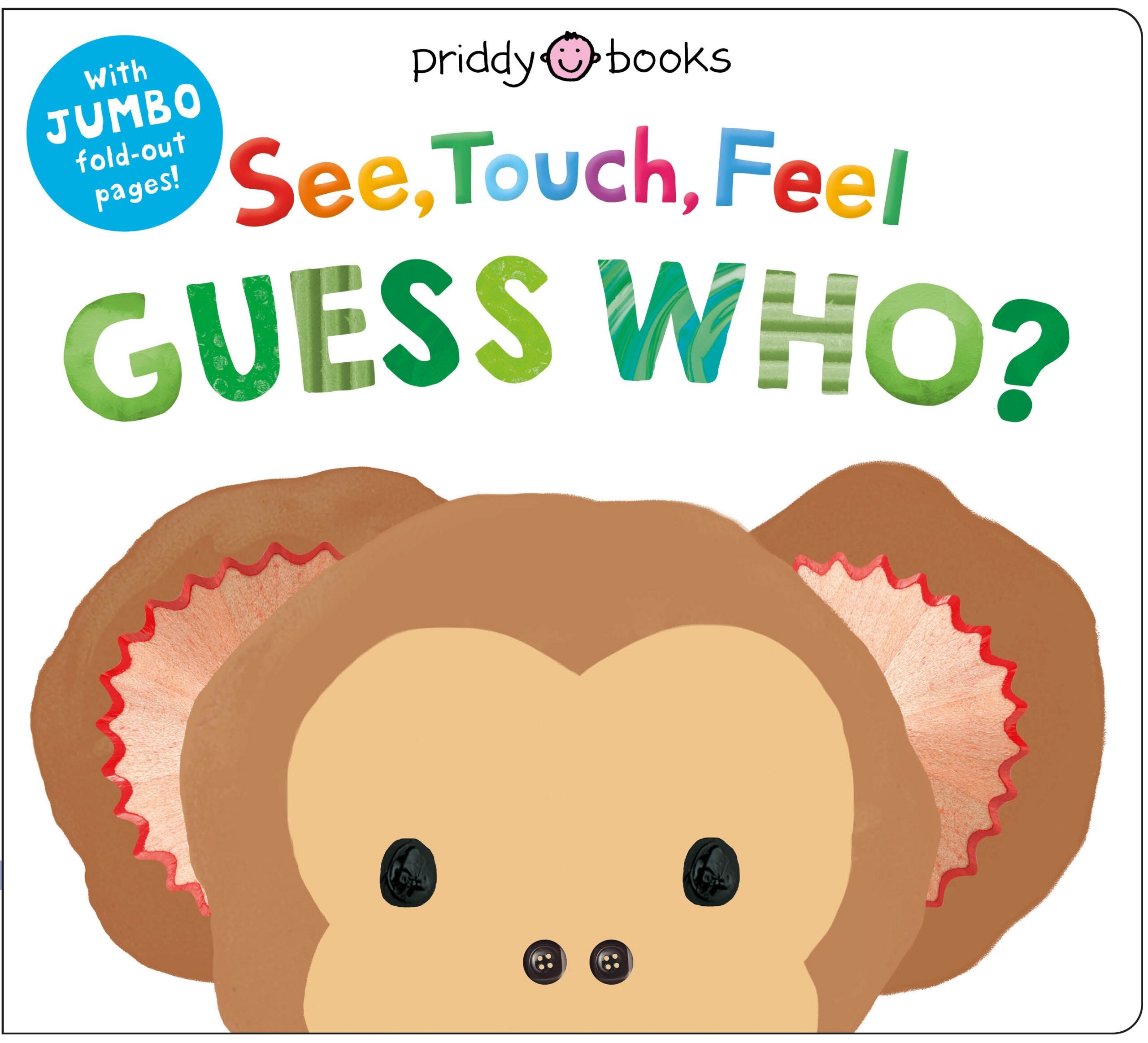 Guess Who? (See, Touch, Feel): A Jumbo Fold-Out Book