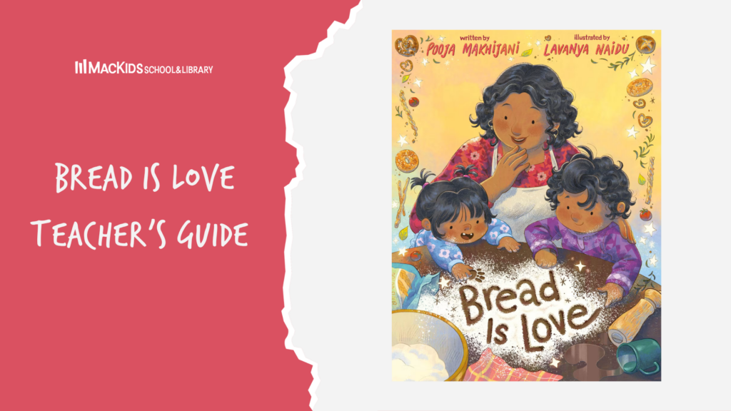 Bread Is Love Teacher's Guide