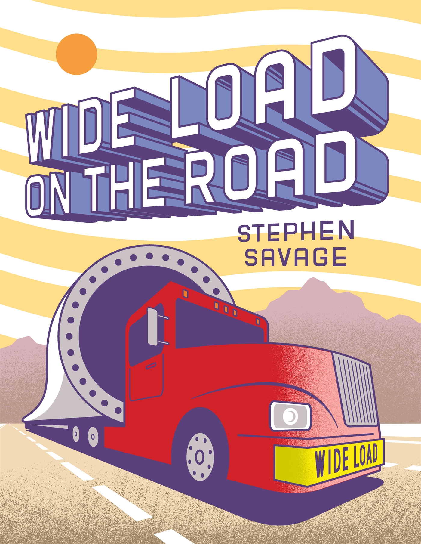 Wide Load on the Road