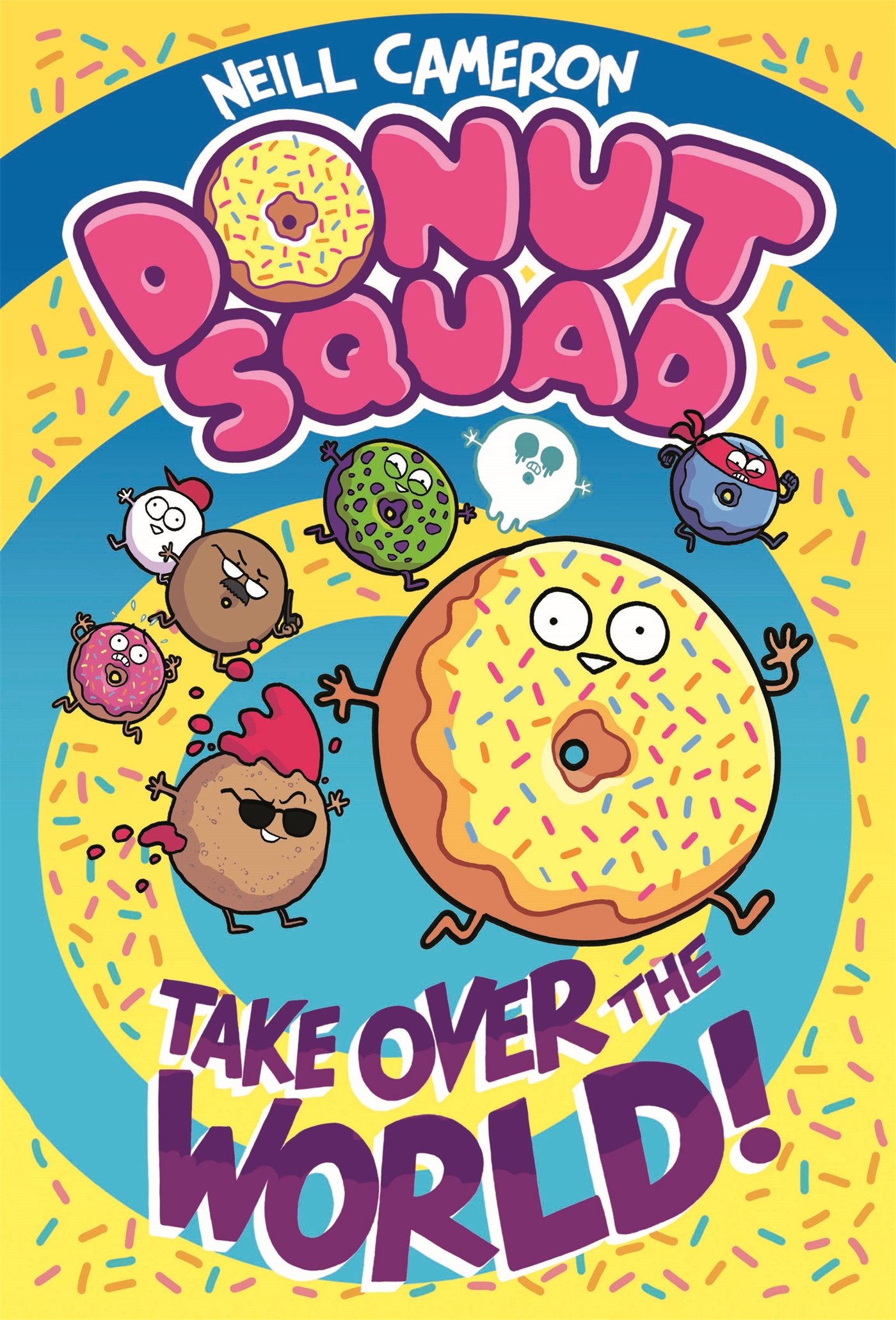 Donut Squad: Take Over the World!
