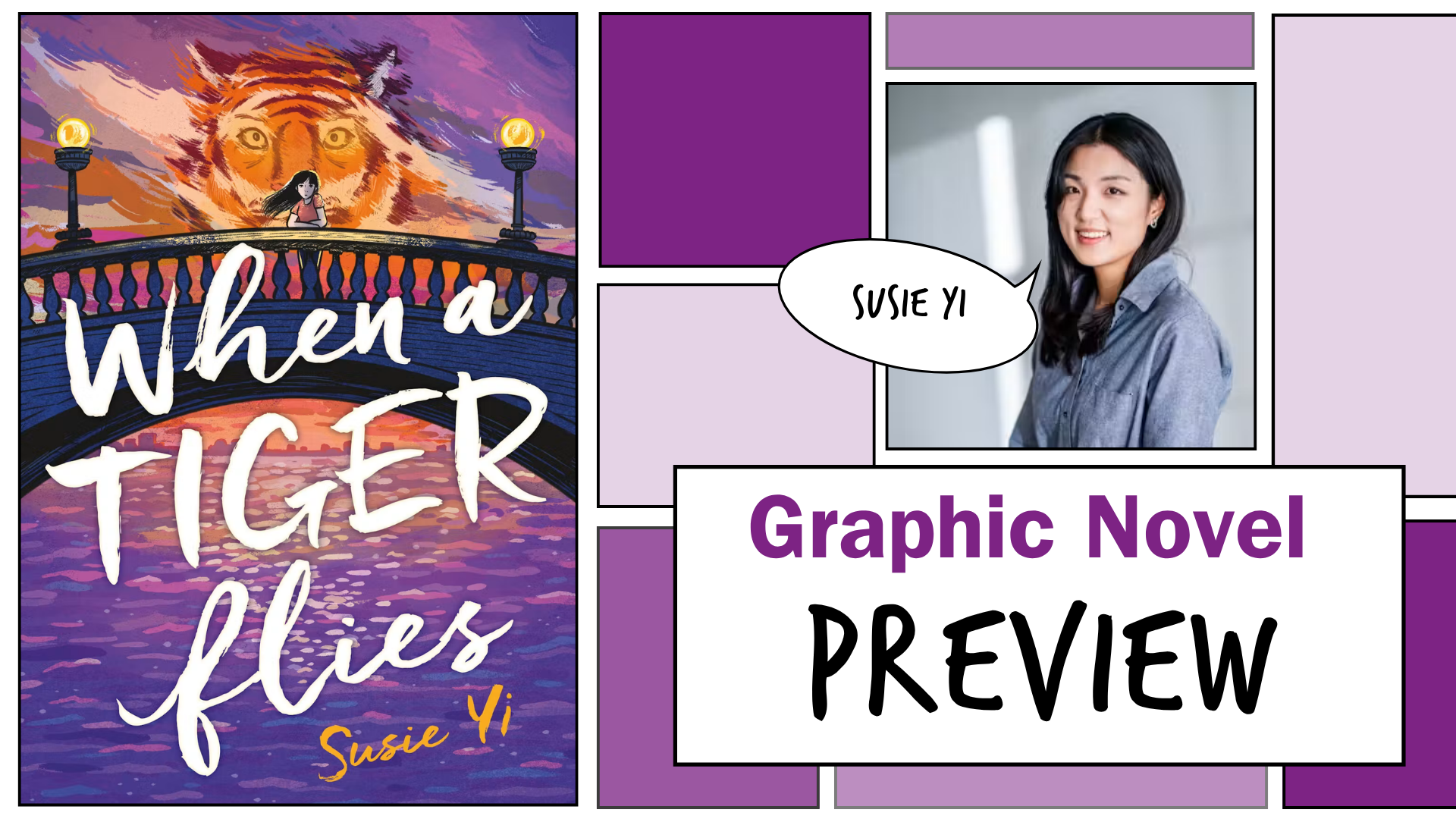 Cover of Graphic Novel Preview with WHEN A TIGER FLIES by Susie Yi